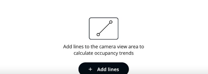 IP Camera Analytics and Detection Setup Guide v1 28 A screenshot showing a simple white background with a pictographic depection of a line. At the bottom of the screen is a black button that reads + add lines