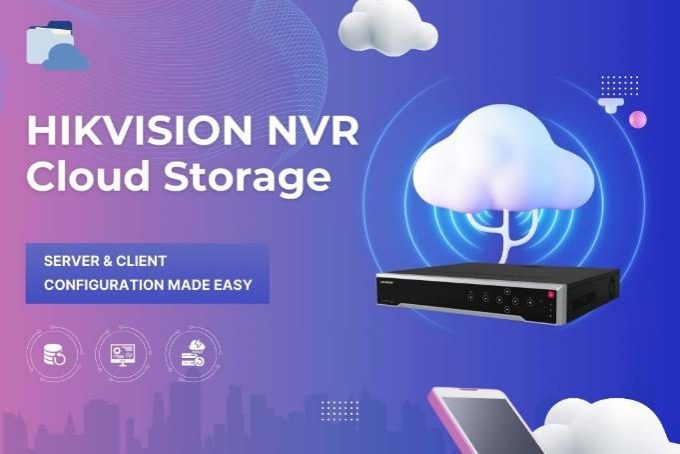 Setting Up HIKVISION NVR Cloud Storage